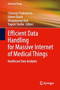Téléchargez le livre :  Efficient Data Handling for Massive Internet of Medical Things