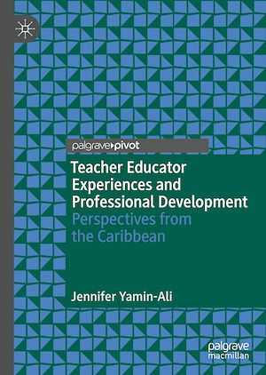 Téléchargez le livre :  Teacher Educator Experiences and Professional Development