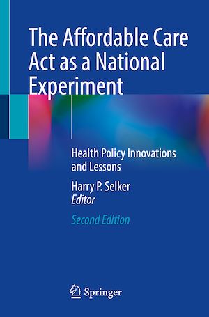 Téléchargez le livre :  The Affordable Care Act as a National Experiment