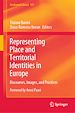 Télécharger le livre :  Representing Place and Territorial Identities in Europe