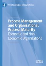 Télécharger le livre :  Process Management and Organizational Process Maturity