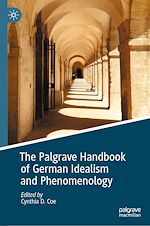 Télécharger le livre :  The Palgrave Handbook of German Idealism and Phenomenology