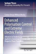 Télécharger le livre :  Enhanced Polarisation Control and Extreme Electric Fields