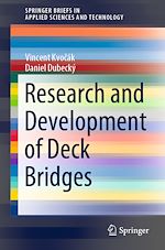 Télécharger le livre :  Research and Development of Deck Bridges
