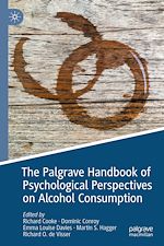 Télécharger le livre :  The Palgrave Handbook of Psychological Perspectives on Alcohol Consumption