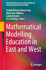 Télécharger le livre :  Mathematical Modelling Education in East and West