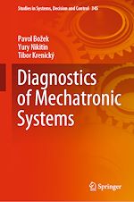 Télécharger le livre :  Diagnostics of Mechatronic Systems