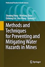 Télécharger le livre :  Methods and Techniques for Preventing and Mitigating Water Hazards in Mines