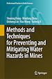 Télécharger le livre :  Methods and Techniques for Preventing and Mitigating Water Hazards in Mines