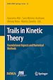 Télécharger le livre :  Trails in Kinetic Theory