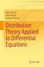 Télécharger le livre :  Distribution Theory Applied to Differential Equations