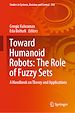 Télécharger le livre :  Toward Humanoid Robots: The Role of Fuzzy Sets