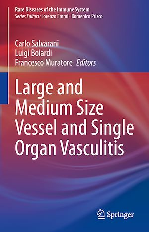 Téléchargez le livre :  Large and Medium Size Vessel and Single Organ Vasculitis