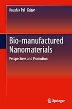 Télécharger le livre :  Bio-manufactured Nanomaterials