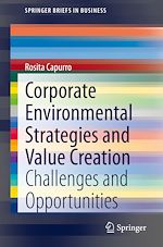Télécharger le livre :  Corporate Environmental Strategies and Value Creation