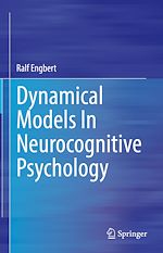 Télécharger le livre :  Dynamical Models In Neurocognitive Psychology