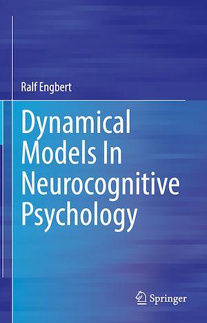 Téléchargez le livre :  Dynamical Models In Neurocognitive Psychology