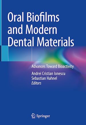 Téléchargez le livre :  Oral Biofilms and Modern Dental Materials