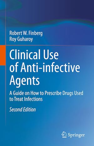 Téléchargez le livre :  Clinical Use of Anti-infective Agents