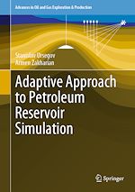 Télécharger le livre :  Adaptive Approach to Petroleum Reservoir Simulation