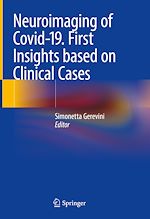 Télécharger le livre :  Neuroimaging of Covid-19. First Insights based on Clinical Cases