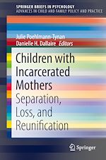 Télécharger le livre :  Children with Incarcerated Mothers
