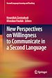 Télécharger le livre :  New Perspectives on Willingness to Communicate in a Second Language