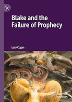 Télécharger le livre :  Blake and the Failure of Prophecy