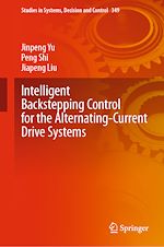 Télécharger le livre :  Intelligent Backstepping Control for the Alternating-Current Drive Systems