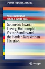 Télécharger le livre :  Geometric Invariant Theory, Holomorphic Vector Bundles and the Harder-Narasimhan Filtration