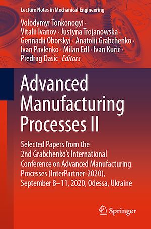 Téléchargez le livre :  Advanced Manufacturing Processes II