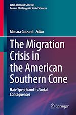 Télécharger le livre :  The Migration Crisis in the American Southern Cone