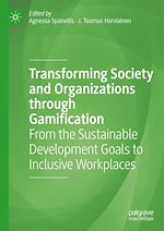 Download this eBook Transforming Society and Organizations through Gamification