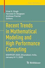 Télécharger le livre :  Recent Trends in Mathematical Modeling and High Performance Computing