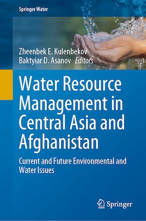 Téléchargez le livre :  Water Resource Management in Central Asia and Afghanistan