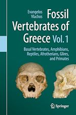 Télécharger le livre :  Fossil Vertebrates of Greece Vol. 1