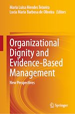 Télécharger le livre :  Organizational Dignity and Evidence-Based Management