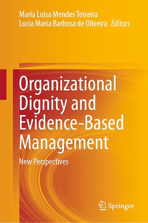 Téléchargez le livre :  Organizational Dignity and Evidence-Based Management