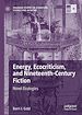 Télécharger le livre :  Energy, Ecocriticism, and Nineteenth-Century Fiction