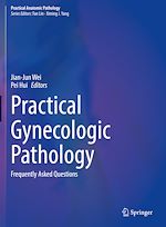 Télécharger le livre :  Practical Gynecologic Pathology