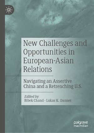Téléchargez le livre :  New Challenges and Opportunities in European-Asian Relations