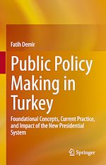 Télécharger le livre :  Public Policy Making in Turkey