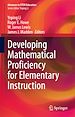 Télécharger le livre :  Developing Mathematical Proficiency for Elementary Instruction