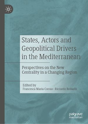 Téléchargez le livre :  States, Actors and Geopolitical Drivers in the Mediterranean