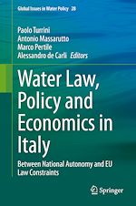 Télécharger le livre :  Water Law, Policy and Economics in Italy