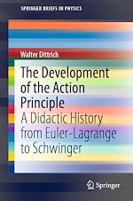 Télécharger le livre :  The Development of the Action Principle