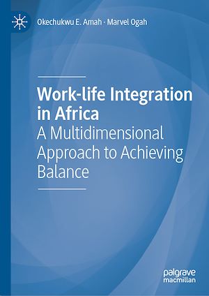 Téléchargez le livre :  Work-life Integration in Africa