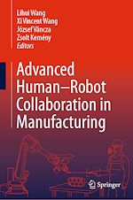 Télécharger le livre :  Advanced Human-Robot Collaboration in Manufacturing