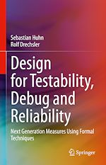 Télécharger le livre :  Design for Testability, Debug and Reliability