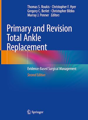 Téléchargez le livre :  Primary and Revision Total Ankle Replacement